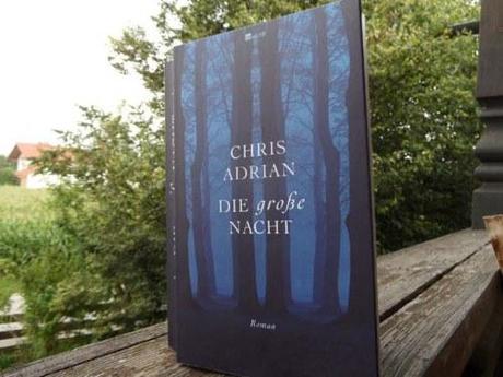 Chris Adrian – Die große Nacht/The great night