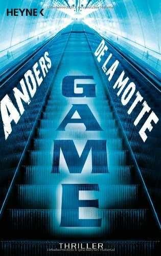 Rezension: Game von Anders de la Motte