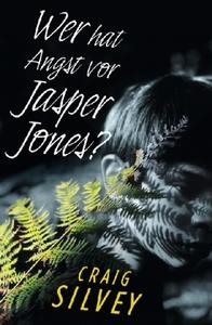 Leseprobe – Craig Silvey: Wer hat Angst vor Jasper Jones?