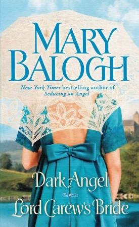 [Rezension] Mary Balogh, Dark Angel / Lord Carew's Bride