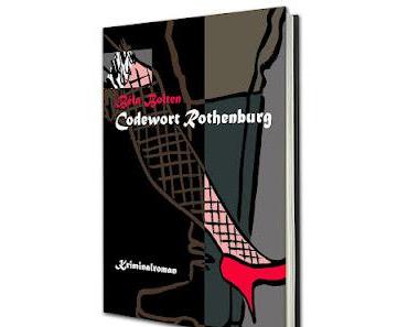 Gelesen: Codewort Rothenburg von Béla Bolten