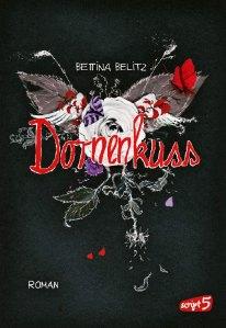 Ich lese – Dornenkuss von Bettina Belitz