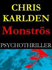 [Rezension] Monströs von Chris Karlden (Kindle Edition)