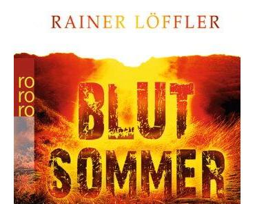 Rainer Löffler: Blutsommer