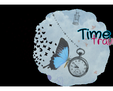 [Time Travel] Glück im Unglück