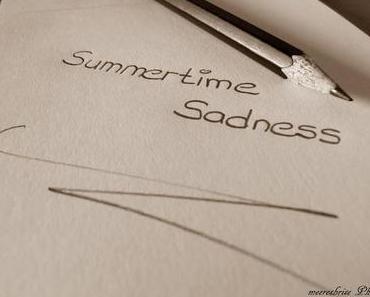 Summertime Sadness
