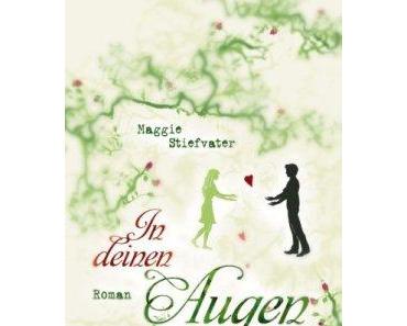 In deinen Augen - Maggie Stiefvater