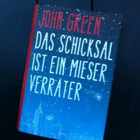 Lese-Tipp | das Schicksal ist ein mieser Verräter