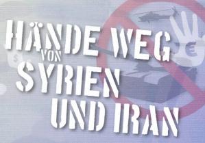 Hände weg von Syrien und dem Iran
