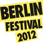 Das Berlin Festival – Warum man auch 2012 hingehen sollte