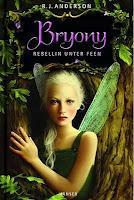 Rezension: Bryony - Rebellin unter Feen von R. J. Anderson