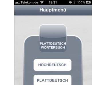 Plattdeutsches Wörterbuch – für den Nord-Süd-Dialog auf dem iPhone