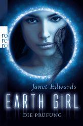 Earth Girl. Die Prüfung - Janet Edwards