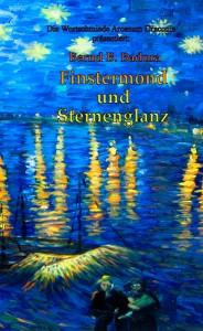 [Rezension] Finstermond und Sternenglanz von Bernd B. Badura