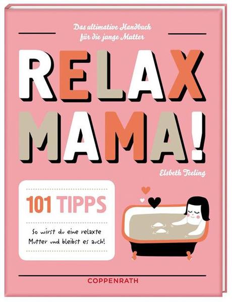 {Gewinnspiel} Relax Mama!