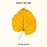 Abschiedsklänge: Home Of The Lame – The Tree Museum EP