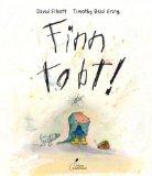 REZENSION // Finn tobt! - David Elliott (Autor), Timothy Basil Ering (Illustrator)