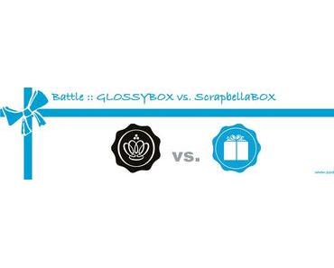 Battle :: GLOSSYBOX vs. ScrapbellaBox :: September 2012