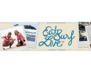 Eat Surf Live: Unterstütze ein cooles startnext-Projekt!