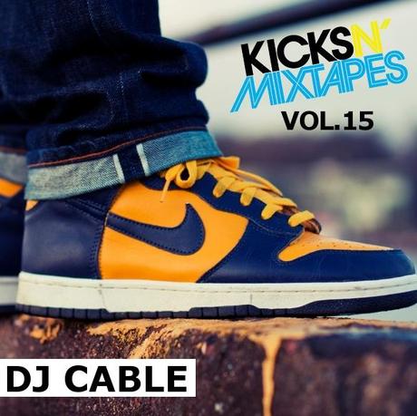DJ Cable x SoleHeaven.com : Kicks N Mixtapes Vol.15