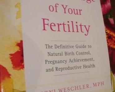 Taking Charge of Your Fertility- ein Buch zur Verhütung und Empfängnis