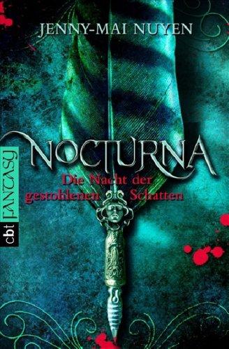 Rezension: Nocturna - Die Nacht der gestohlenen Schatten von Jenny-Mai Nuyen