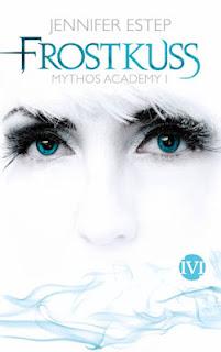 {Rezension} Mythos Academy 01: Frostkuss von Jennifer Estep