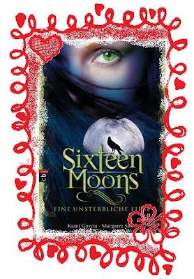 Sixteen moons - Kami Garcia & Margaret Stohl