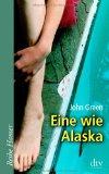 [Rezension] Eine wie Alaska von John Green