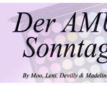 Der AMU Sonntag mit Madeline, Moo, Devilly und Leni - #2