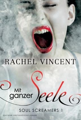[Rezension] Rette meine Seele von Rachel Vincent (Soul Screamers # 2)
