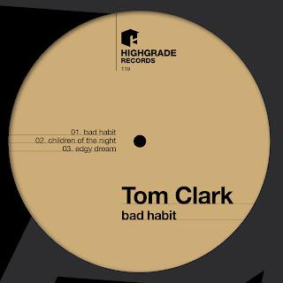 Endlich neues von Tom Clark, Bad Habit - Highgrade119
