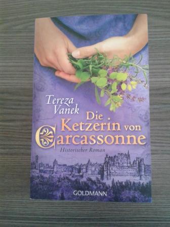 Vanek Carcassonne K Die Ketzerin von Carcassonne von Tereza Vanek