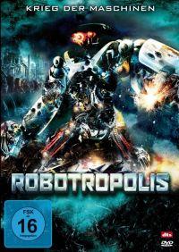 Trash auf DVD: “Robotropolis”