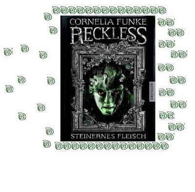 Gastpost: Reckless - Cornelia Funke