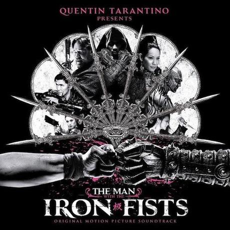 The Man With The Iron Fists – Soundtrack [Audio x Stream]
