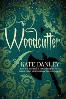 Gelesen: The Woodcutter von Kate Danley