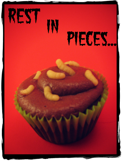 Rest In Pieces – Cupcakes