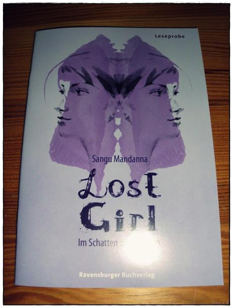 [Leseprobe] Lost Girl - Im Schatten der Anderen (Sangu Mandanna)