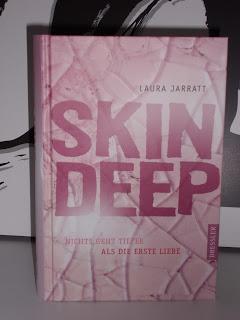 Rezension: Skin Deep-Nichts geht tiefer als die erste Liebe von Laura Jarratt