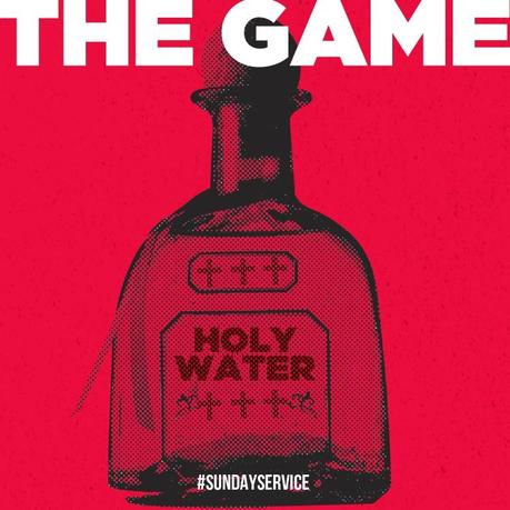 The Game – Holy Water [Audio x Stream x Download]