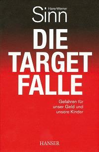 Hans-Werner Sinn: Die Target-Falle
