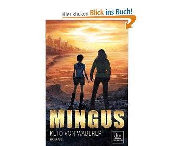 [Rezension] Mingus von Keto von Waberer