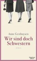 "Wir sind doch Schwestern" von Anne Gesthuysen