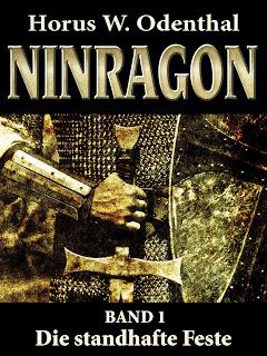 Gelesen: Ninragon #1 - Die standhafte Fest von Horus W. Odenthal