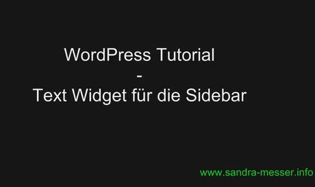 WordPess Tutorial: Text Widget für die Sidebar