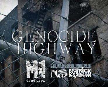 M1 Feat. Nas – Genocide Highway [Audio x Stream]