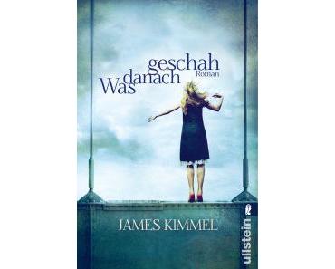 Leseprobe –  James Kimmel: Was danach geschah