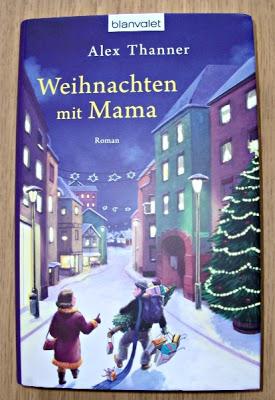 [Rezension] Weihnachten mit Mama von Alex Thanner