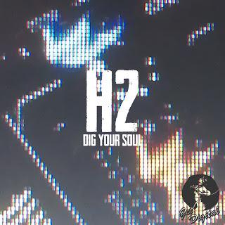 Promo Release der Woche, H2 - Dig Your Soul EP GDM020